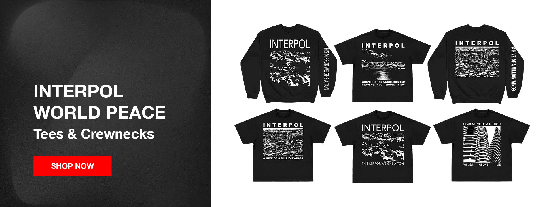 Interpol World Peace Tees & Crewnecks Shop Now