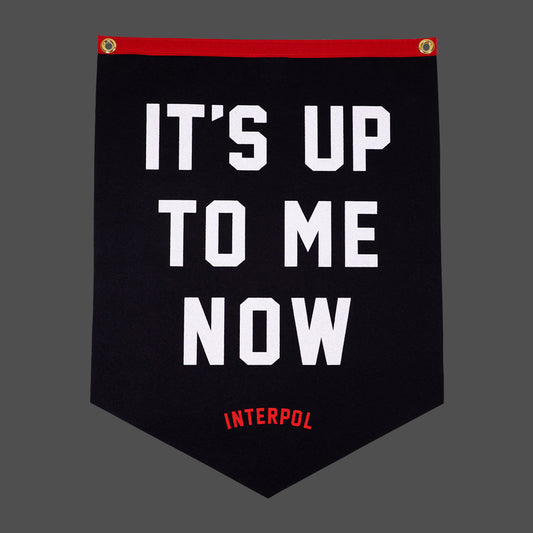 It's Up To Me Now Flag